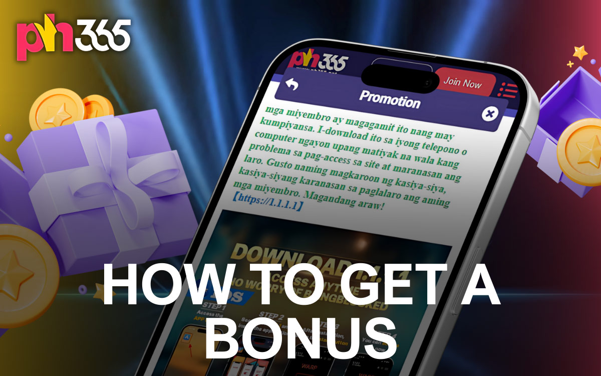 PH365 How to get a bonus